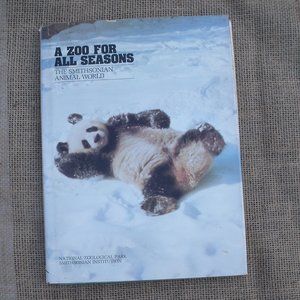 A Zoo for All Seasons National Zoological Park